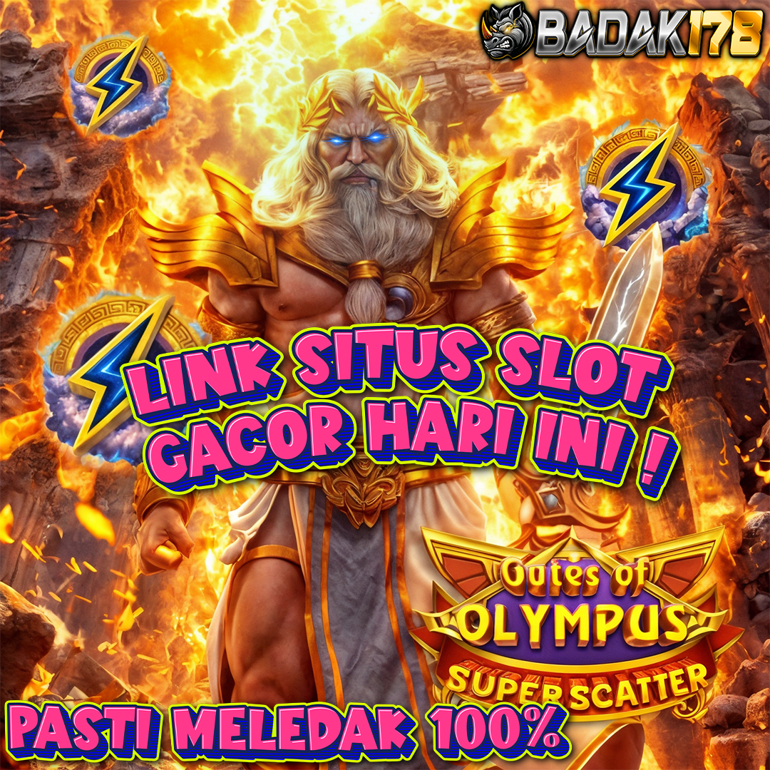 Badak178 : Daftar Link Situs Slot Terbaru Pasti Cuan